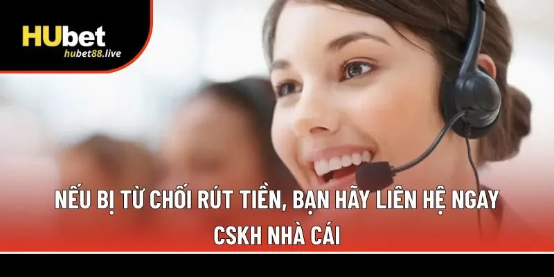 liên hệ ngay CSKH nhà cái