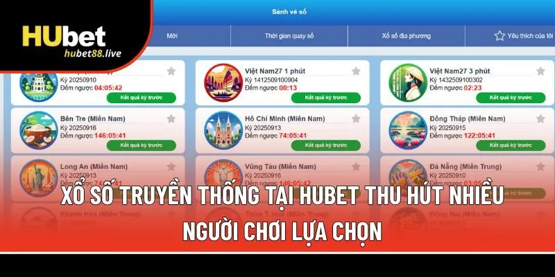 Xổ số truyền thống tại Hubet